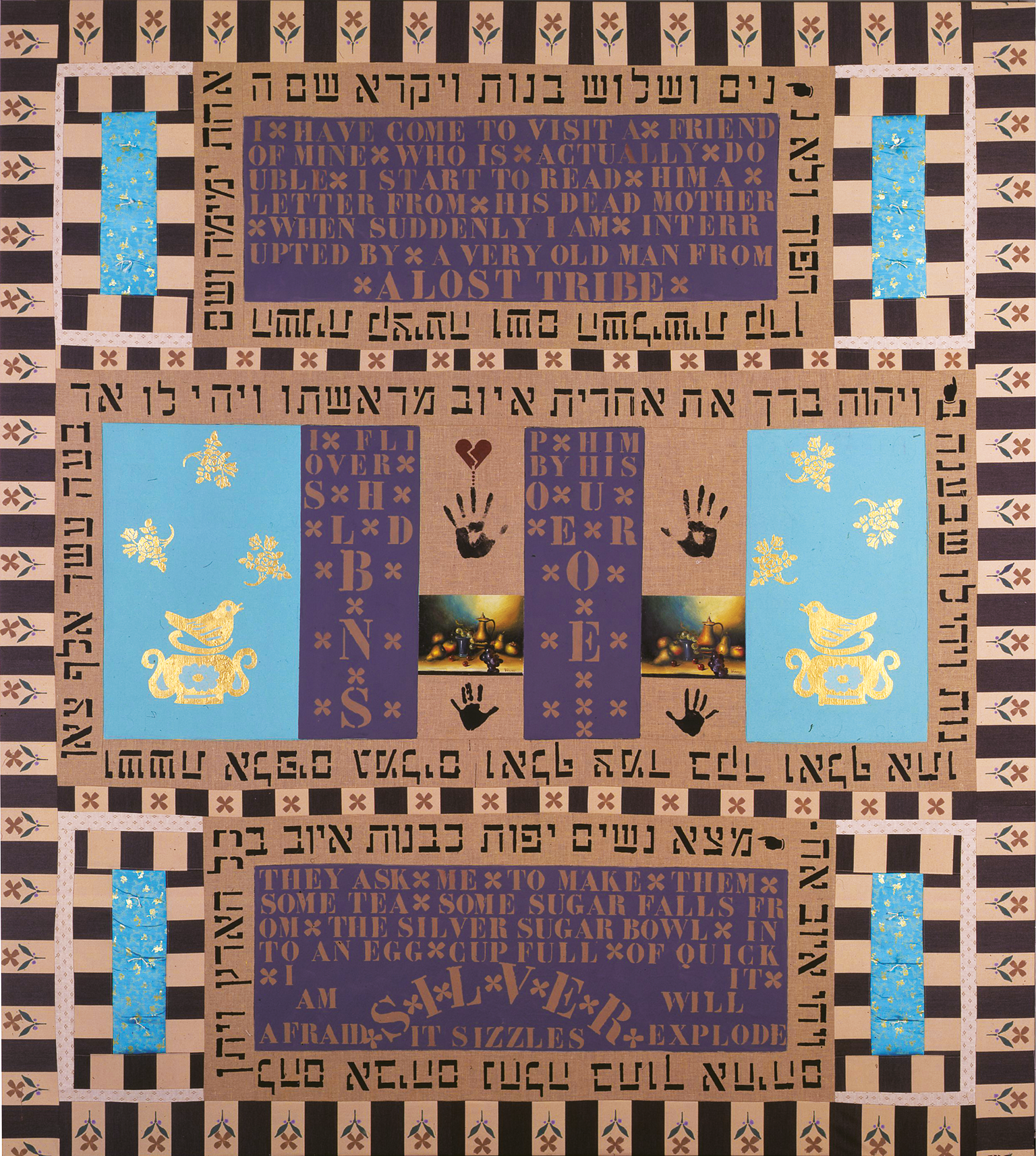 Mixed media work featuring English and Hebrew text in frames of rectangles throughout work, still life in center rectangle surrounded by hand prints and broken hearts, decorative motif on either side of still life, and floral border. Mixed media work featuring English and Hebrew text in frames of rectangles throughout work, still life in center rectangle surrounded by hand prints and broken hearts, decorative motif on either side of still life, and floral border.